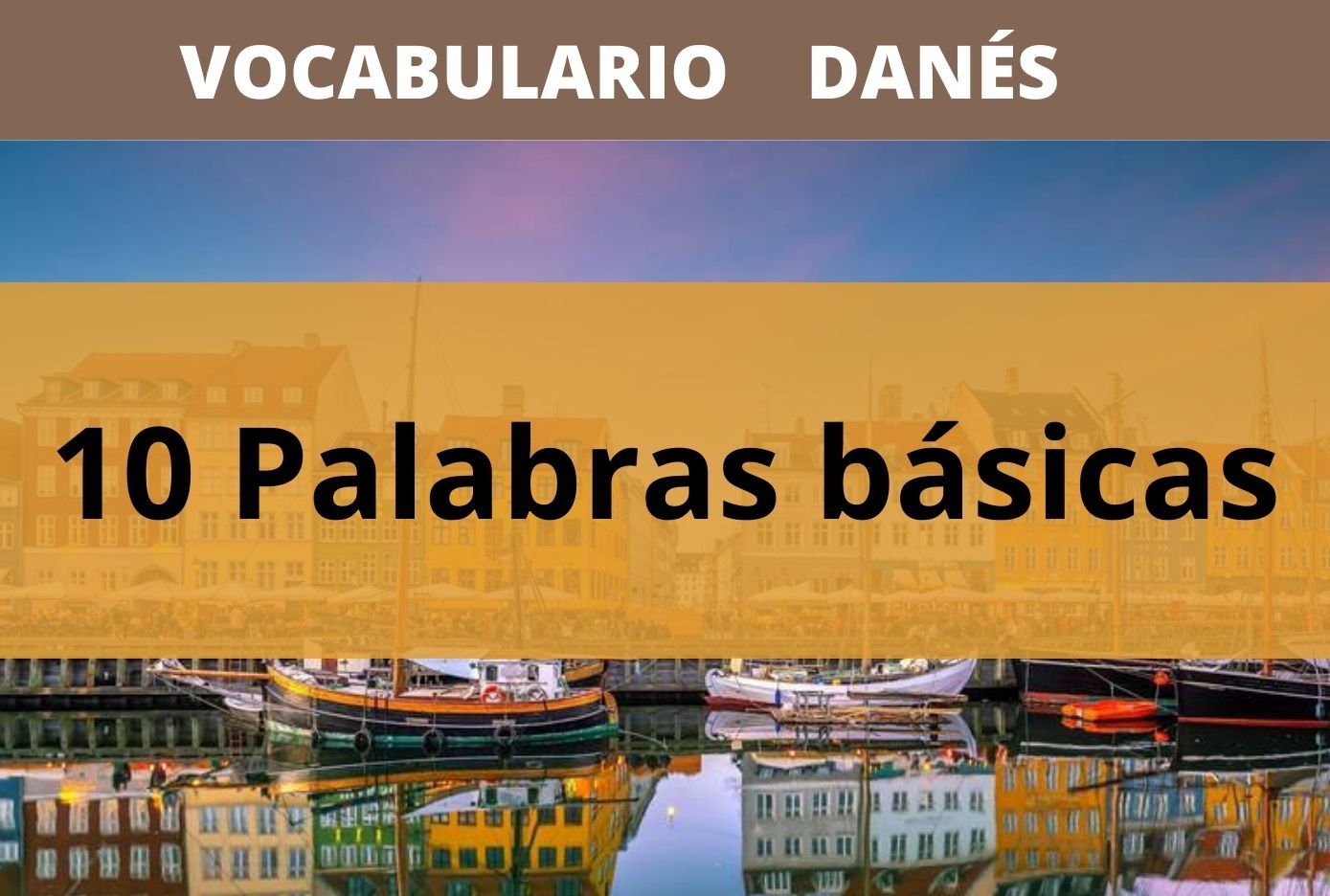 10 palabras básicas en danes