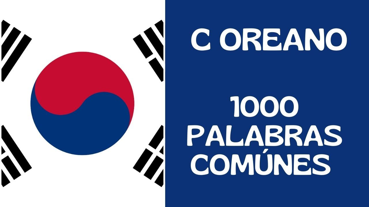 MIL PALABRAS COMUNES EN COREANO