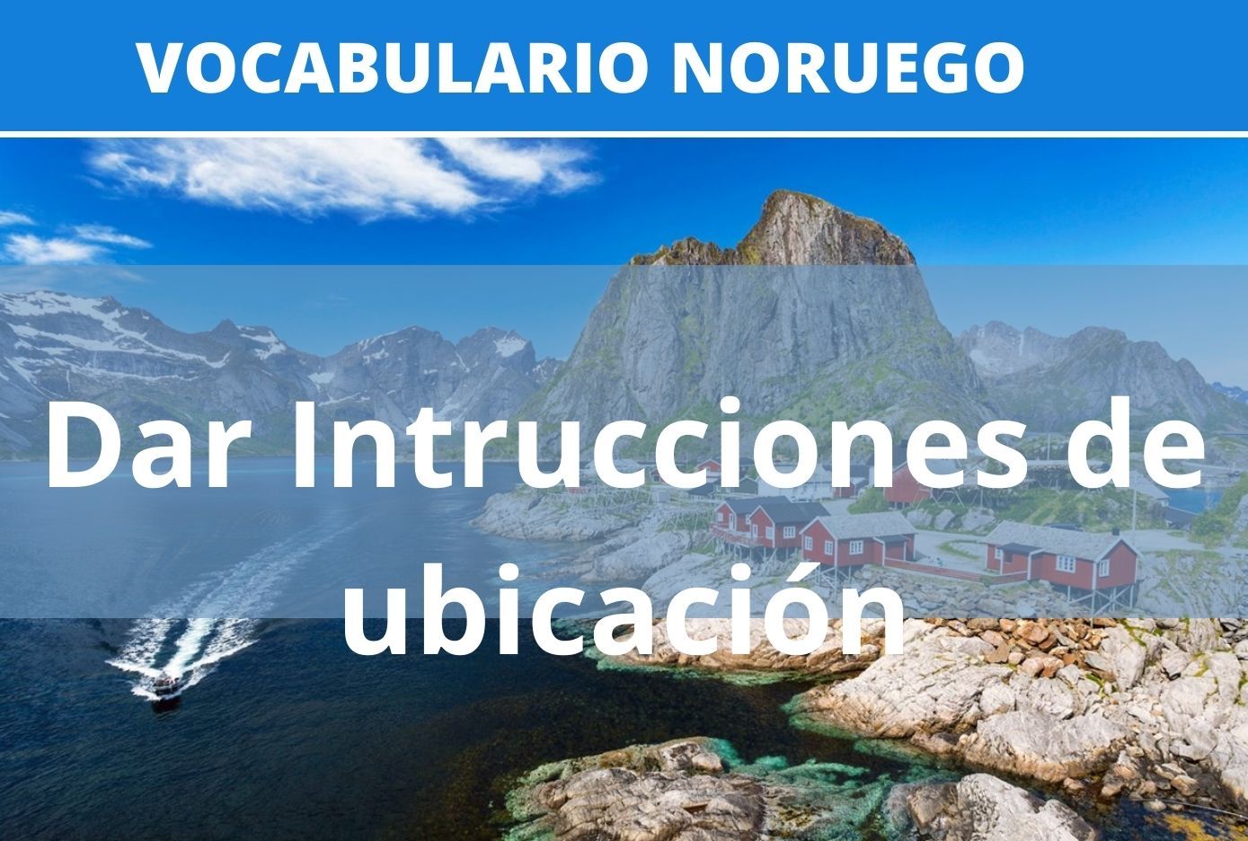 dar instrucciones de ubicaciónen noruego aprende