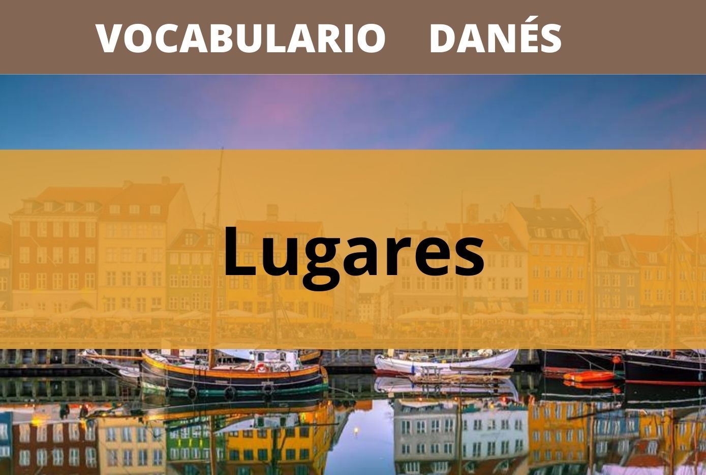 lugares en danes