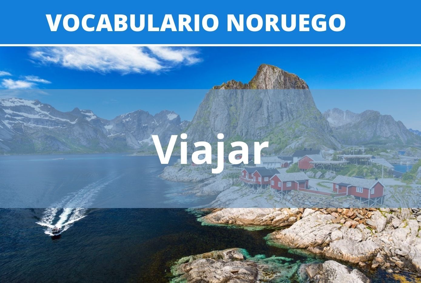 aprende las palaras básicas al viajar a Noruega
